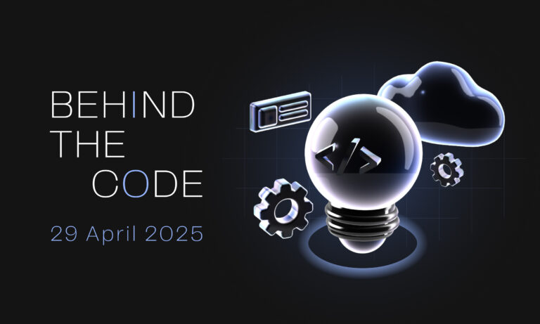 Behind The Code - 29 April 2025